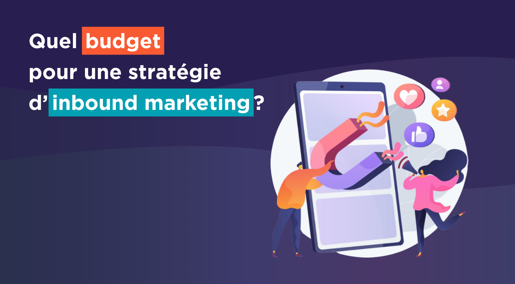 Quel budget allouer à l'inbound marketing ?